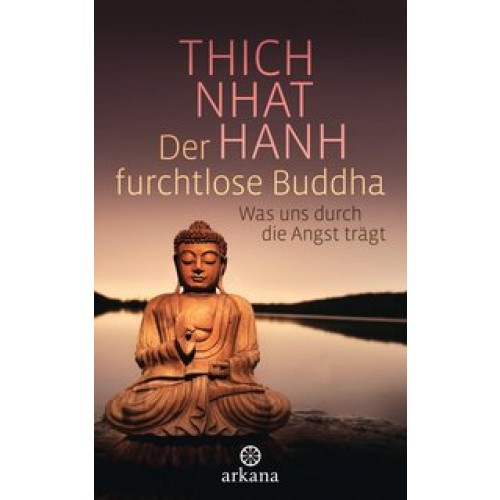 Der furchtlose Buddha