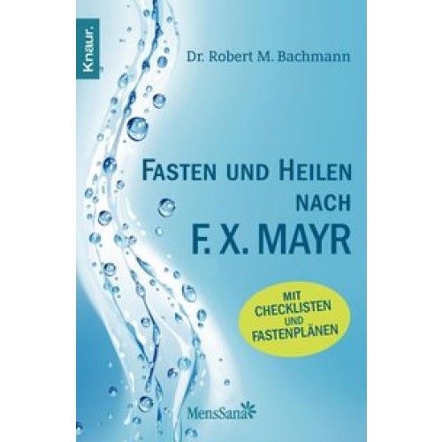 Fasten und heilen nach F.X. Mayr