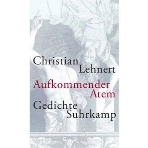 Aufkommender Atem: Gedichte [Gebundene Ausgabe] [2011] Lehnert, Christian