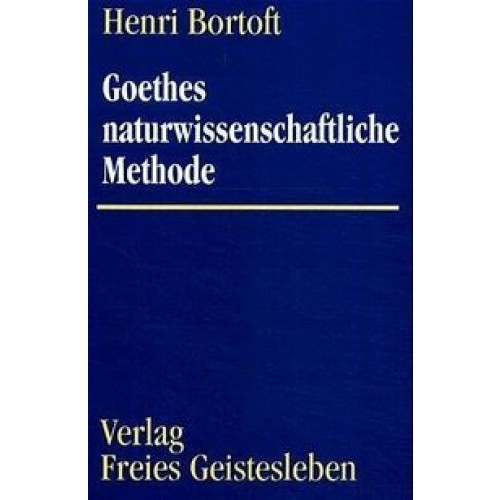 Goethes wissenschaftliche Methode