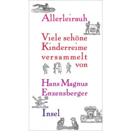 Allerleirauh: Viele schöne Kinderreime [Gebundene Ausgabe] [2012] Enzensberger, Hans Magnus