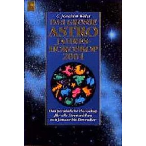 Das grosse Astro-Jahreshoroskop 2001