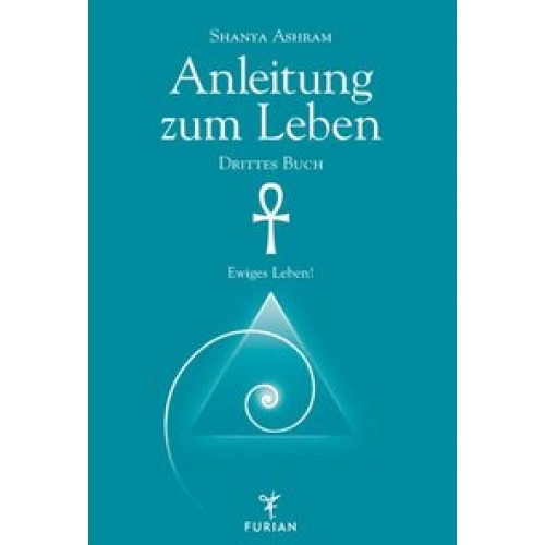 Anleitung zum Leben (3. Buch)