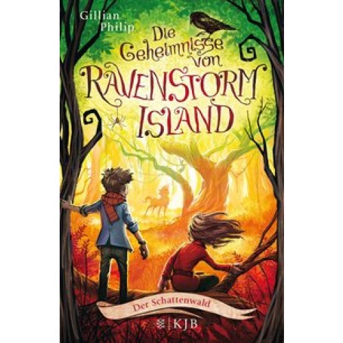 Die Geheimnisse von Ravenstorm Island - Der Schattenwald [Gebundene Ausgabe] [2017] Philip, Gillian, Segerer, Katrin