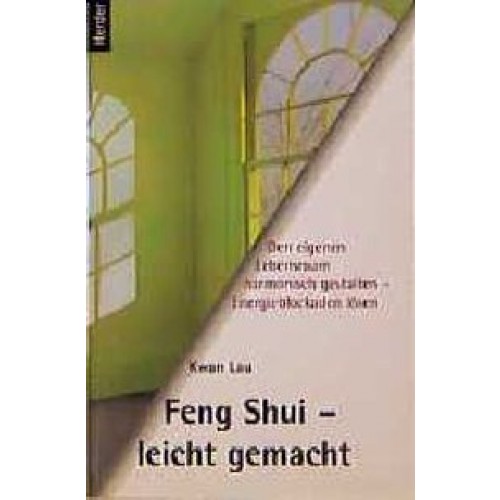 Feng Shui - leicht gemacht