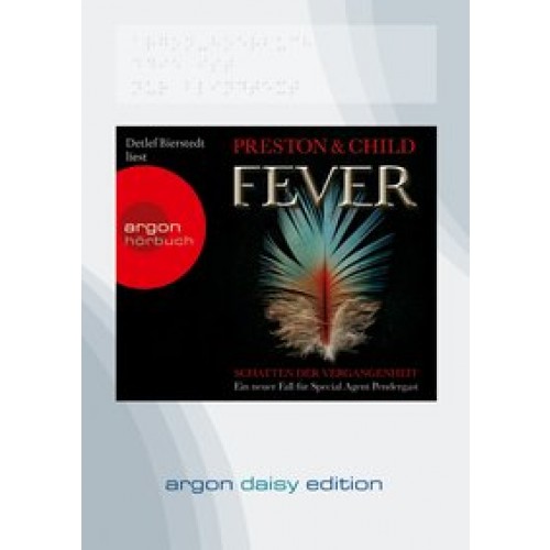 Fever (DAISY Edition): Schatten der Vergangenheit [Audio CD] [2011] Preston, Douglas, Child, Lincoln