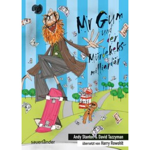 Mr. Gum und der Mürbekeksmilliardär