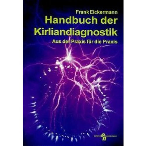 Handbuch der Kirliandiagnostik