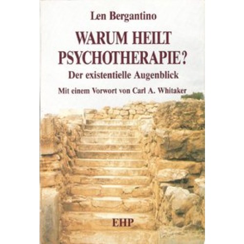 Warum heilt Psychotherapie?
