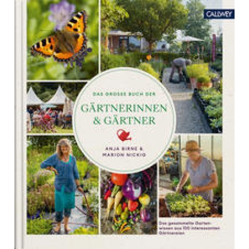 Das große Buch der Gärtnerinnen & Gärtner