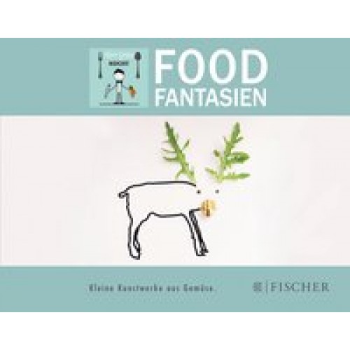 Foodfantasien: Kleine Kunstwerke aus Gemüse [Gebundene Ausgabe] [2016] Grün, Herr