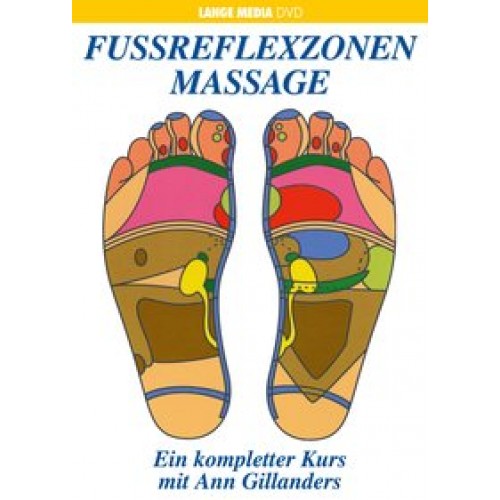 Fussreflexzonen Massage - Ein kompletter Kurs mit Ann Gillanders