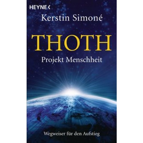 Thoth. Projekt Menschheit