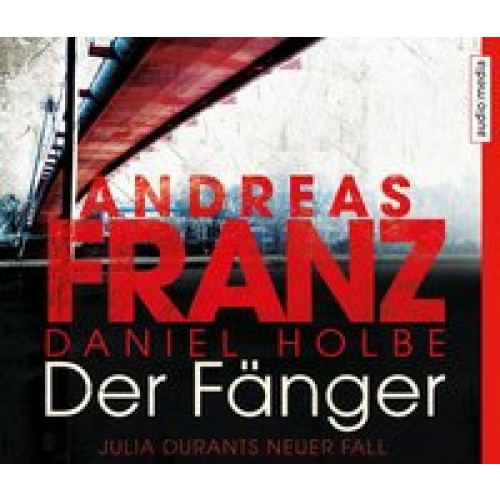 Der Fänger [Audio CD] [2016] Andreas Franz, Daniel Holbe, Julia Fischer
