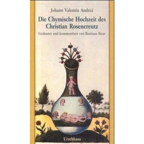 Die chymische Hochzeit des Christian Rosencreutz