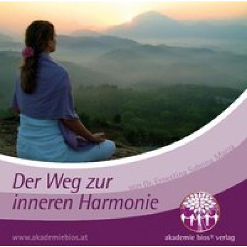 Der Weg zur inneren Harmonie