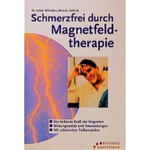 Schmerzfrei durch Magnetfeldtherapie