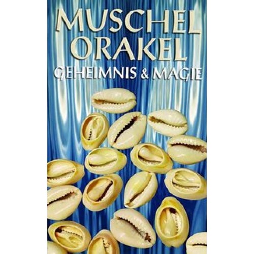 Muschel-Orakel - Geheimnis & Magie