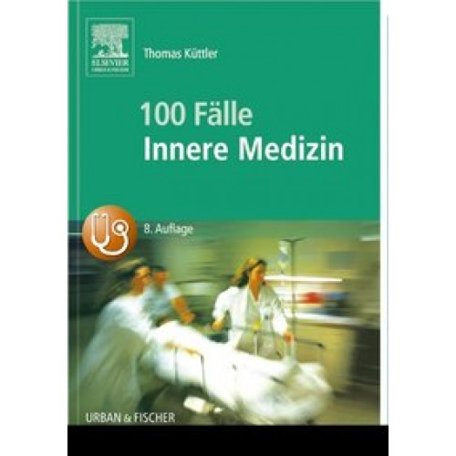 100 Fälle Innere Medizin