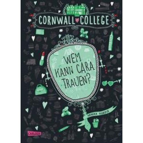Cornwall College 2: Wem kann Cara trauen