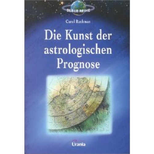 Die Kunst der astrologischen Prognose