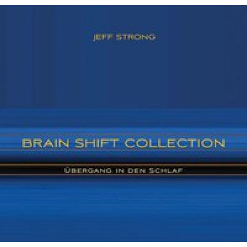 Übergang in den Schlaf (Brain Shift Collection 8)