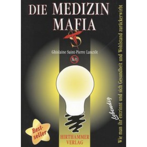 Die Medizin Mafia