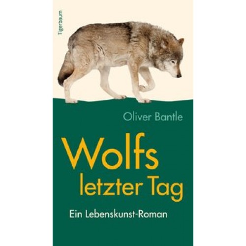 Wolfs letzter Tag