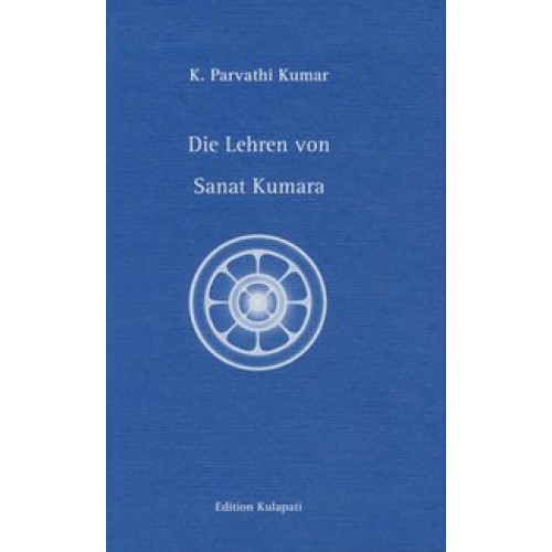 Die Lehren von Sanat Kumara
