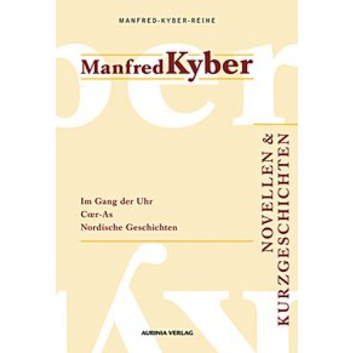 Novellen und Kurzgeschichten. Manfred-Kyber-Reihe Band IV