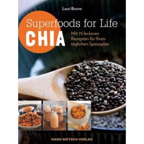 Superfoods for Life - Chia