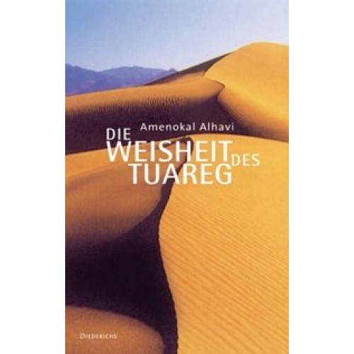 Die Weisheit der Tuareg