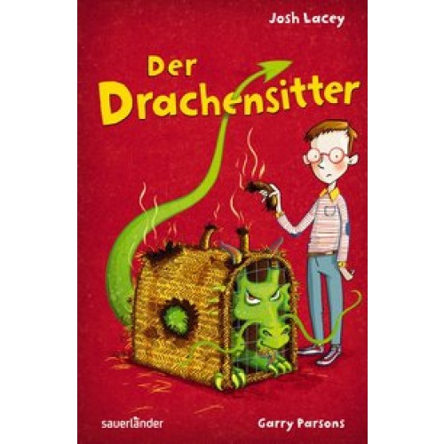 Der Drachensitter [Gebundene Ausgabe] [2013] Lacey, Josh, Parsons, Garry, Stohner, Anu