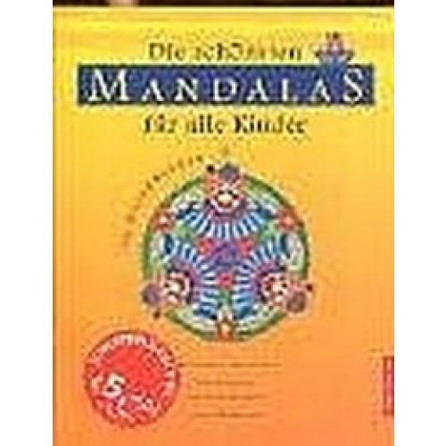 Die schönsten Mandalas für alle Kinder