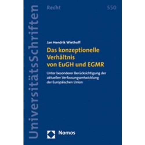 Das konzeptionelle Verhältnis von EuGH und EGMR