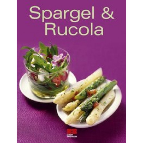 Spargel & Rucola (Trendkochbuch (20)) [Broschiert] [2008]