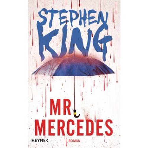 Mr. Mercedes: Roman (Bill-Hodges-Serie, Band 1) [Gebundene Ausgabe] [2014] King, Stephen, Kleinschmi