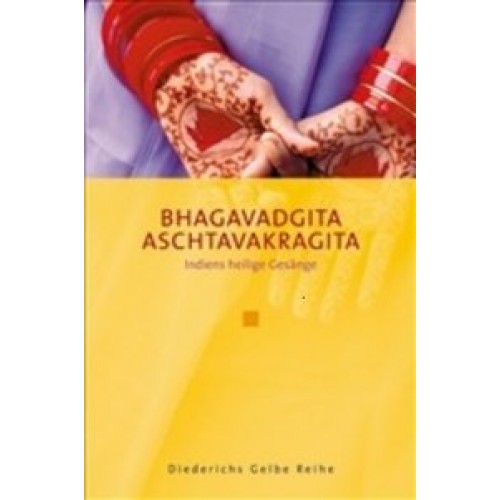Bhagavadgita /Aschtavakragita
