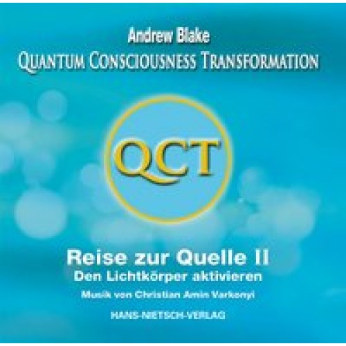 QCT - Reise zur Quelle II