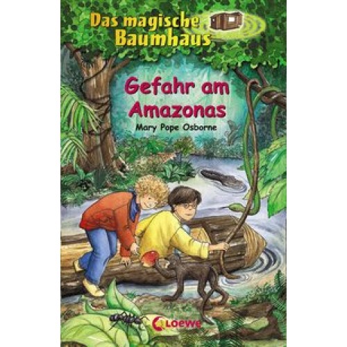Das magische Baumhaus (Band 6) - Gefahr am Amazonas