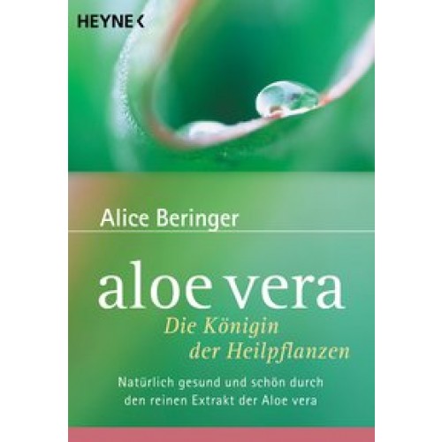 Aloe Vera - Die Königin der Heilpflanzen
