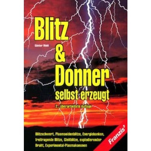 Blitz & Donner selbst erzeugen