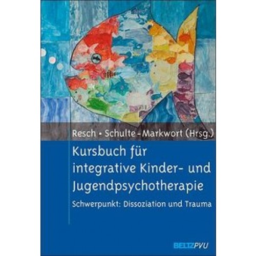 Kursbuch für integrative Kinder- und Jugendpsychotherapie