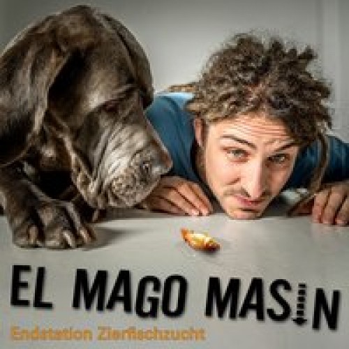 Endstation Zierfischzucht [Audio CD] [2014] El Mago Masin