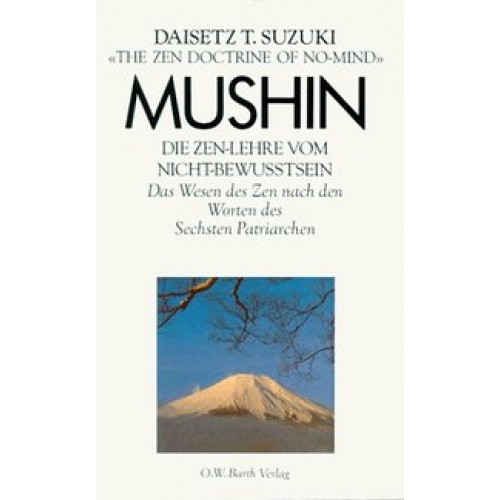 Mushin - Die Zen-Lehre vom Nicht-Bewusstsein