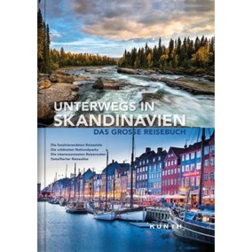 Unterwegs in Skandinavien: Das große Reisebuch (KUNTH Unterwegs in ... / Das grosse Reisebuch) [Tasc