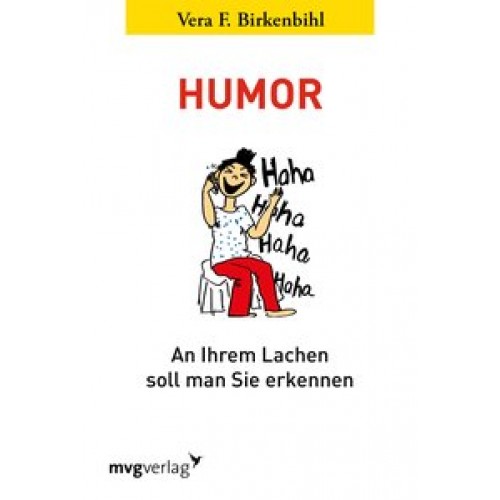 Humor: An Ihrem Lachen soll man Sie erkennen