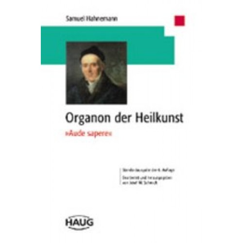 Organon der Heilkunst - Standardausgabe der 6. Auflage 3776017597