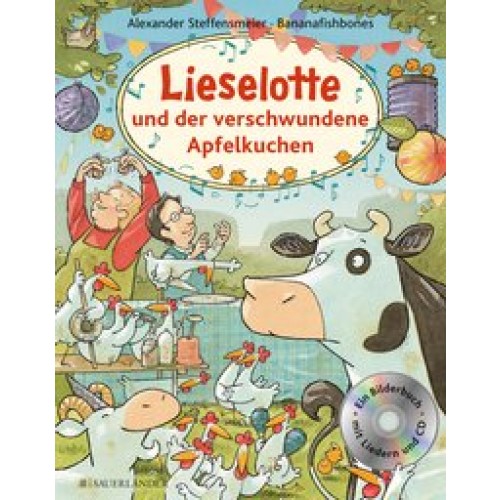 Lieselotte und der verschwundene Apfelkuchen Buch mit CD [Gebundene Ausgabe] [2016] Steffensmeier, A