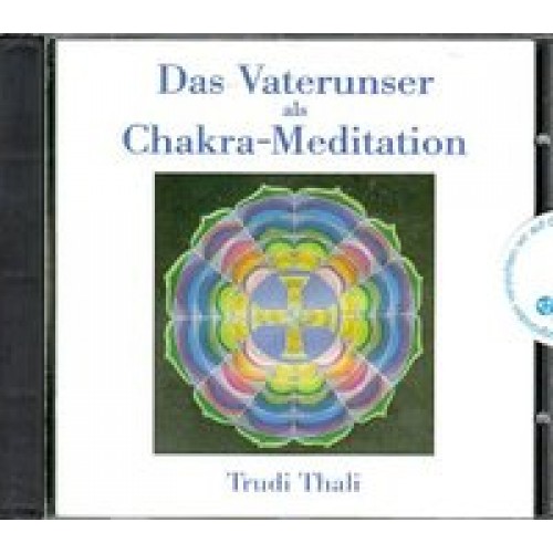 Vaterunser als Chakra-Meditation